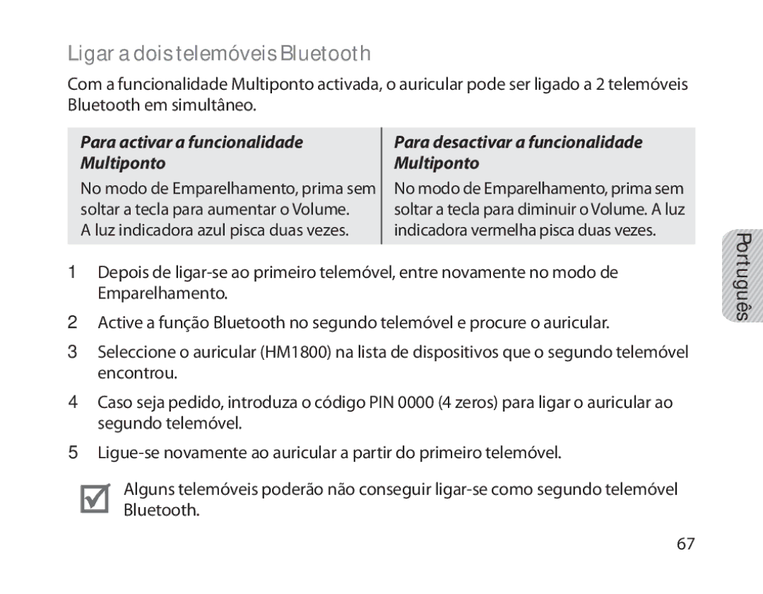 Samsung BHM1800EDECEUR, BHM1800EDECXEF manual Ligar a dois telemóveis Bluetooth, Para activar a funcionalidade Multiponto 