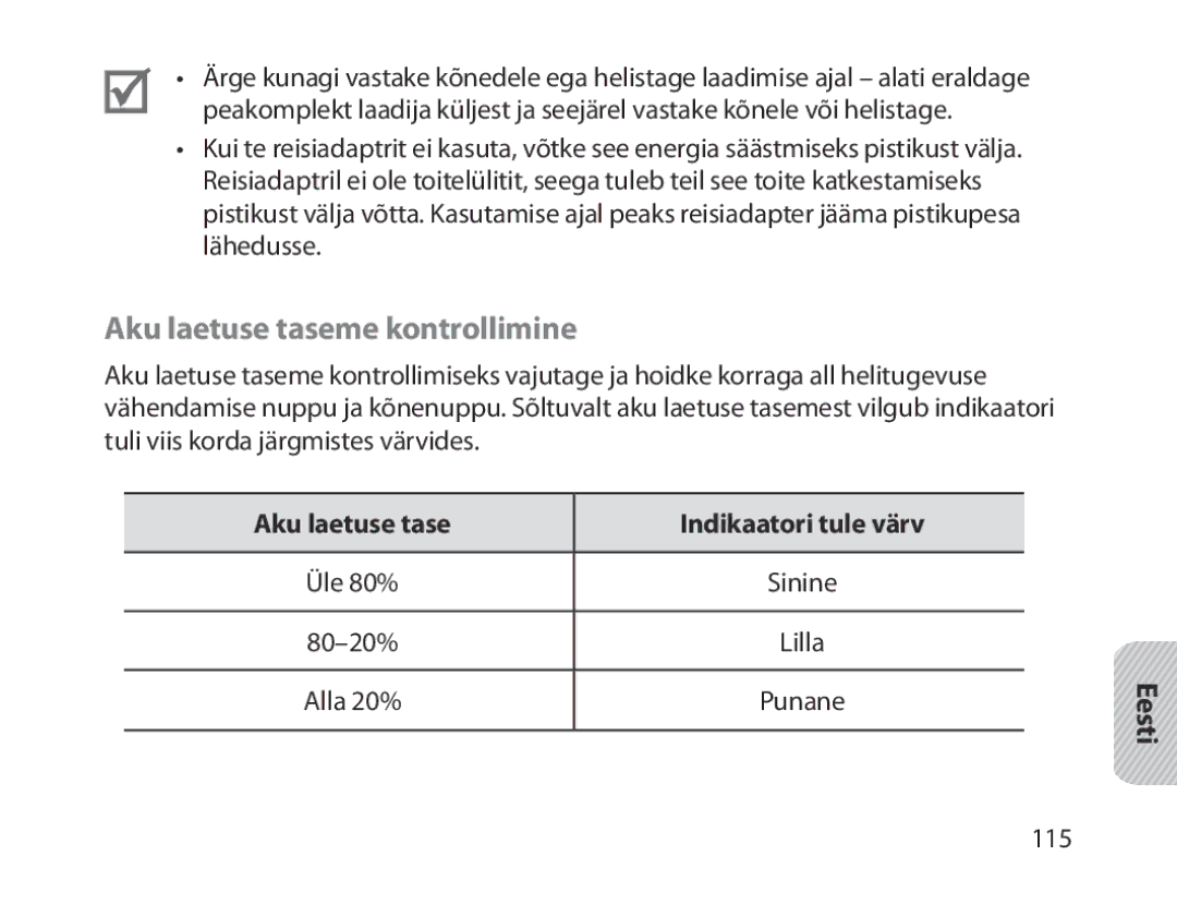 Samsung BHM1800EDRCSER manual Aku laetuse taseme kontrollimine, Aku laetuse tase Indikaatori tule värv 