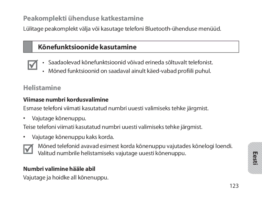 Samsung BHM1800EDRCSER manual Peakomplekti ühenduse katkestamine, Kõnefunktsioonide kasutamine, Helistamine 