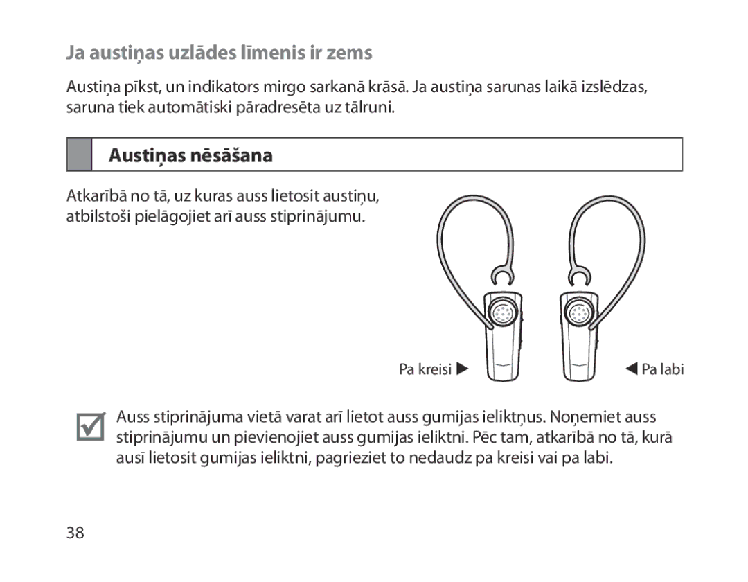 Samsung BHM1800EDRCSER manual Ja austiņas uzlādes līmenis ir zems, Austiņas nēsāšana 