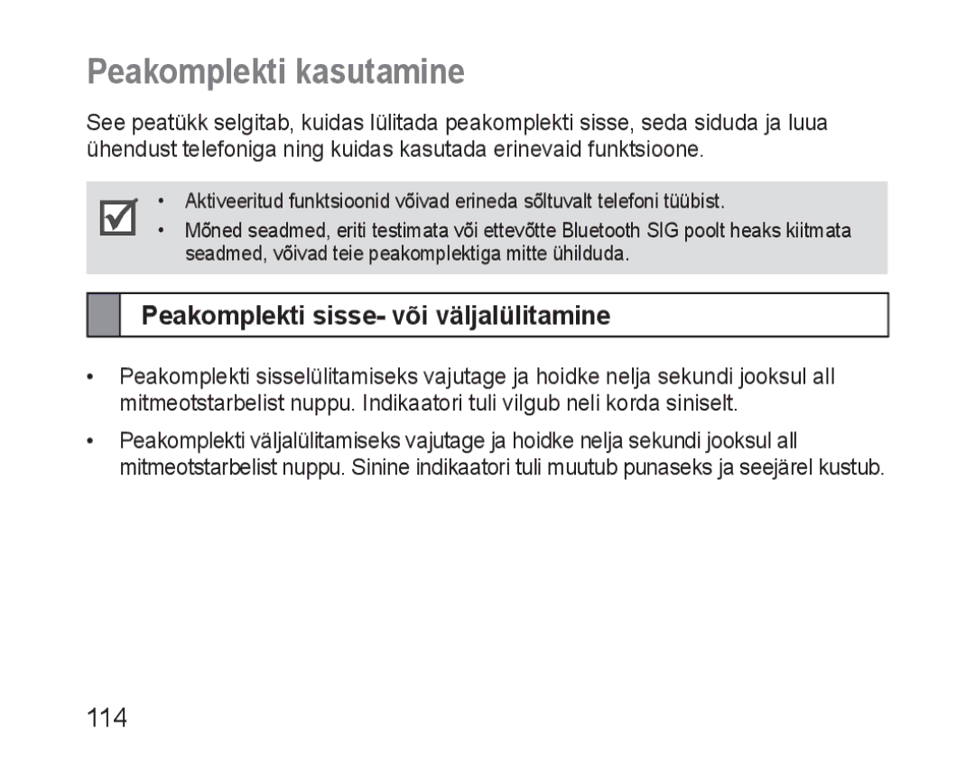 Samsung BHM3100EBECSER manual Peakomplekti kasutamine, Peakomplekti sisse- või väljalülitamine 