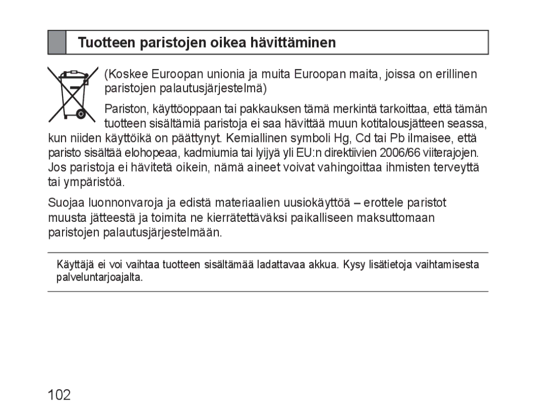 Samsung BHM3100EBECHAT, BHM3100EBECXEF, BHM3100EBECXET, BHM3100EBECXEV, BHM3100EBECXEH Tuotteen paristojen oikea hävittäminen 