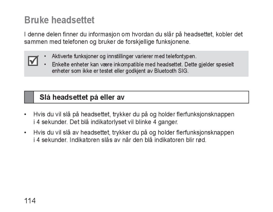 Samsung BHM3100EBECXET, BHM3100EBECXEF, BHM3100EBECXEV, BHM3100EBECXEH manual Bruke headsettet, Slå headsettet på eller av 