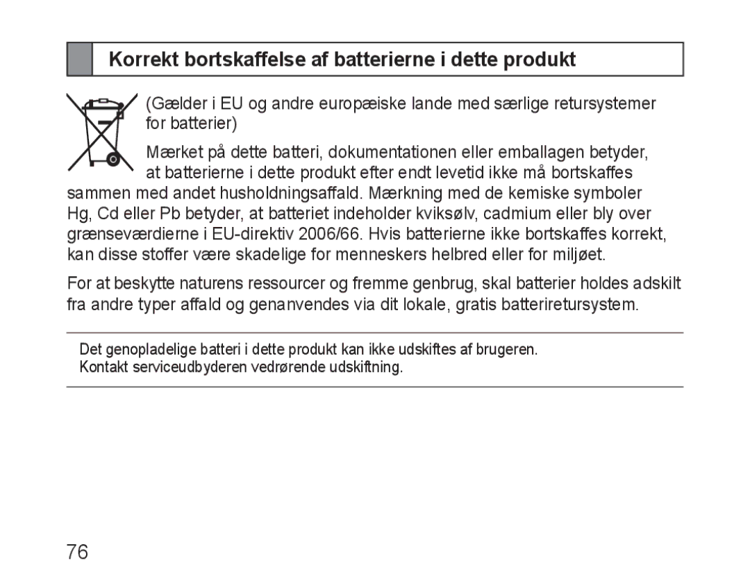 Samsung BHM3100EBECXEH, BHM3100EBECXEF, BHM3100EBECXET, BHM3100EBECXEV Korrekt bortskaffelse af batterierne i dette produkt 