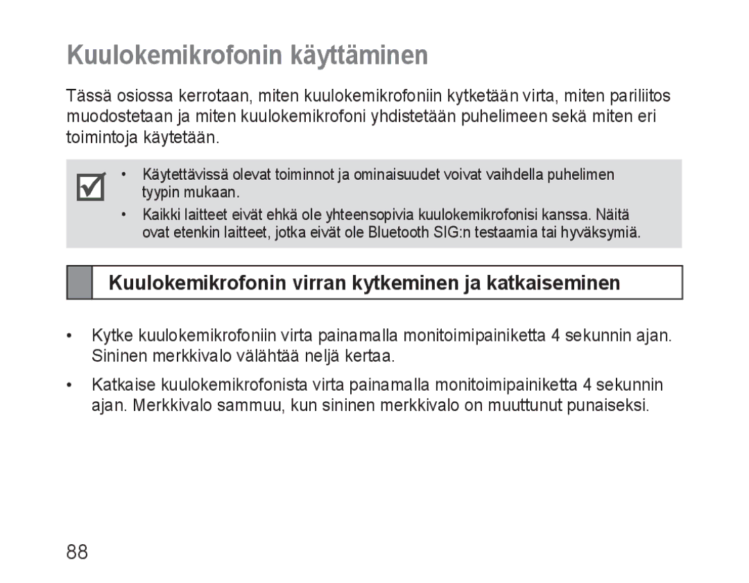 Samsung BHM3100EBECXEF, BHM3100EBECXET Kuulokemikrofonin käyttäminen, Kuulokemikrofonin virran kytkeminen ja katkaiseminen 