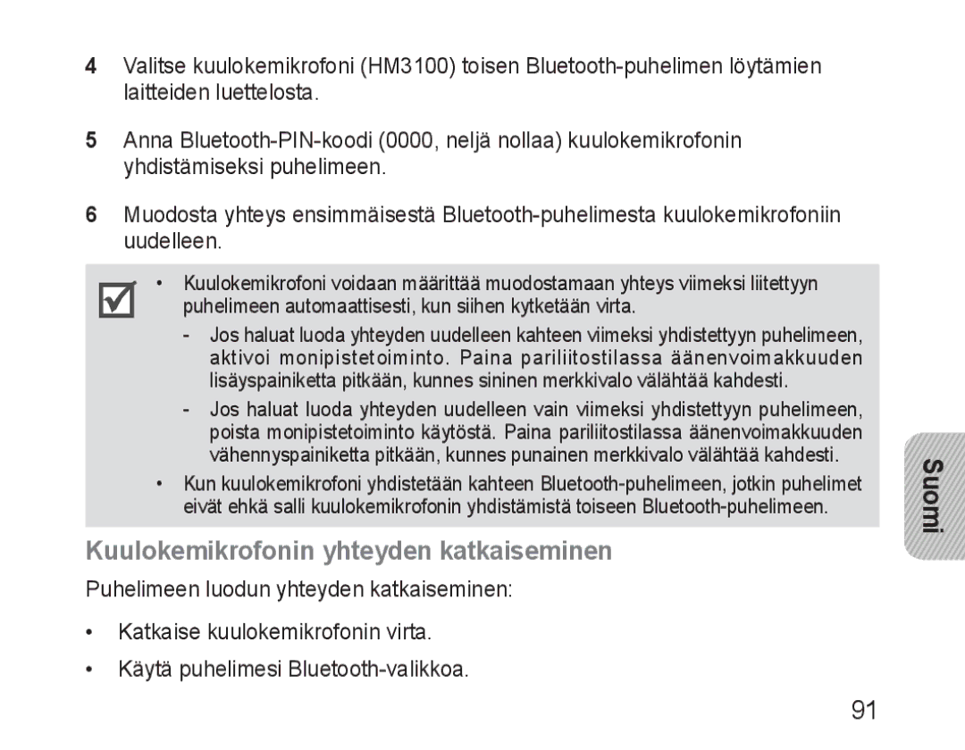 Samsung BHM3100EBECXEH, BHM3100EBECXEF, BHM3100EBECXET, BHM3100EBECXEV manual Kuulokemikrofonin yhteyden katkaiseminen 