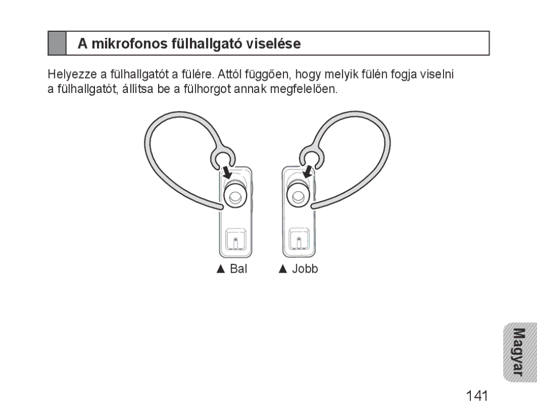 Samsung BHM3100EBECXEH, BHM3100EBECXEF, BHM3100EBECXET, BHM3100EBECXEV, BHM3100EBECHAT manual Mikrofonos fülhallgató viselése 