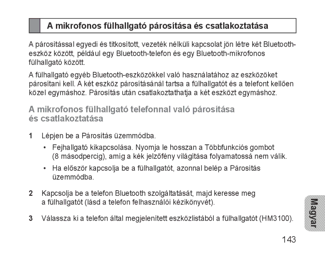 Samsung BHM3100EBECXEF, BHM3100EBECXET, BHM3100EBECXEV, BHM3100EBECXEH Mikrofonos fülhallgató párosítása és csatlakoztatása 