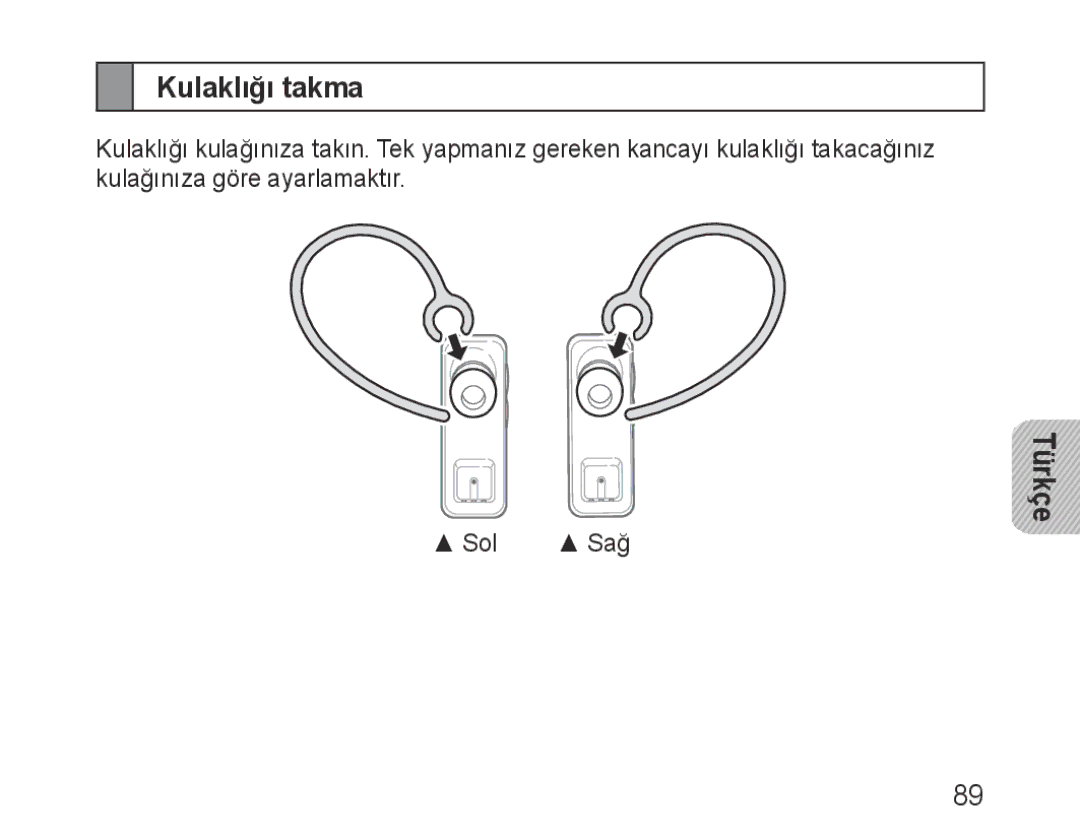 Samsung BHM3100EBECXET, BHM3100EBECXEF, BHM3100EBECXEV, BHM3100EBECXEH, BHM3100EBECHAT manual Kulaklığı takma 