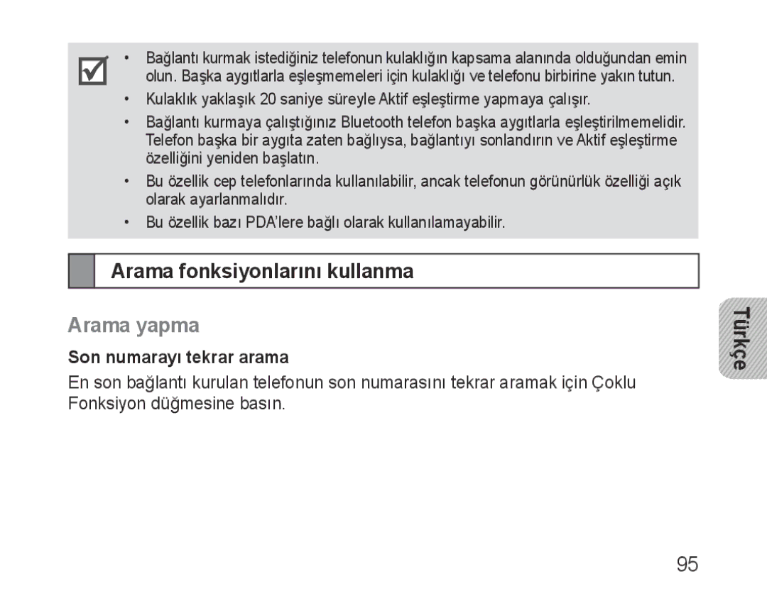 Samsung BHM3100EBECXEV, BHM3100EBECXEF manual Arama fonksiyonlarını kullanma, Arama yapma, Son numarayı tekrar arama 