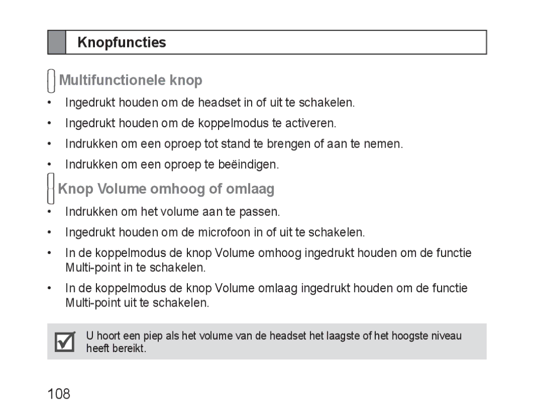 Samsung BHM3100EBECXEF, BHM3100EBECXET, BHM3100EBECXEV Knopfuncties, Multifunctionele knop, Knop Volume omhoog of omlaag 