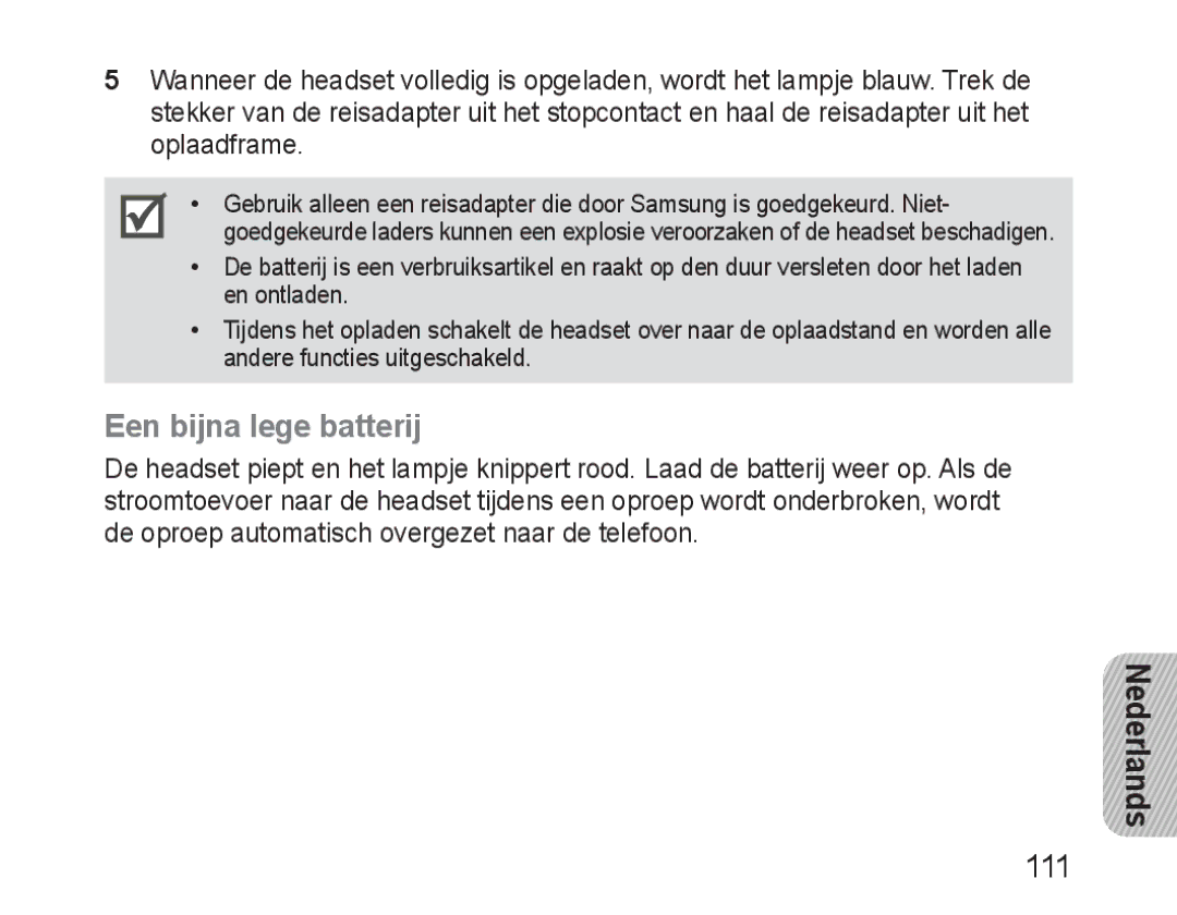 Samsung BHM3100EBECXEH, BHM3100EBECXEF, BHM3100EBECXET, BHM3100EBECXEV, BHM3100EBECHAT manual Een bijna lege batterij 