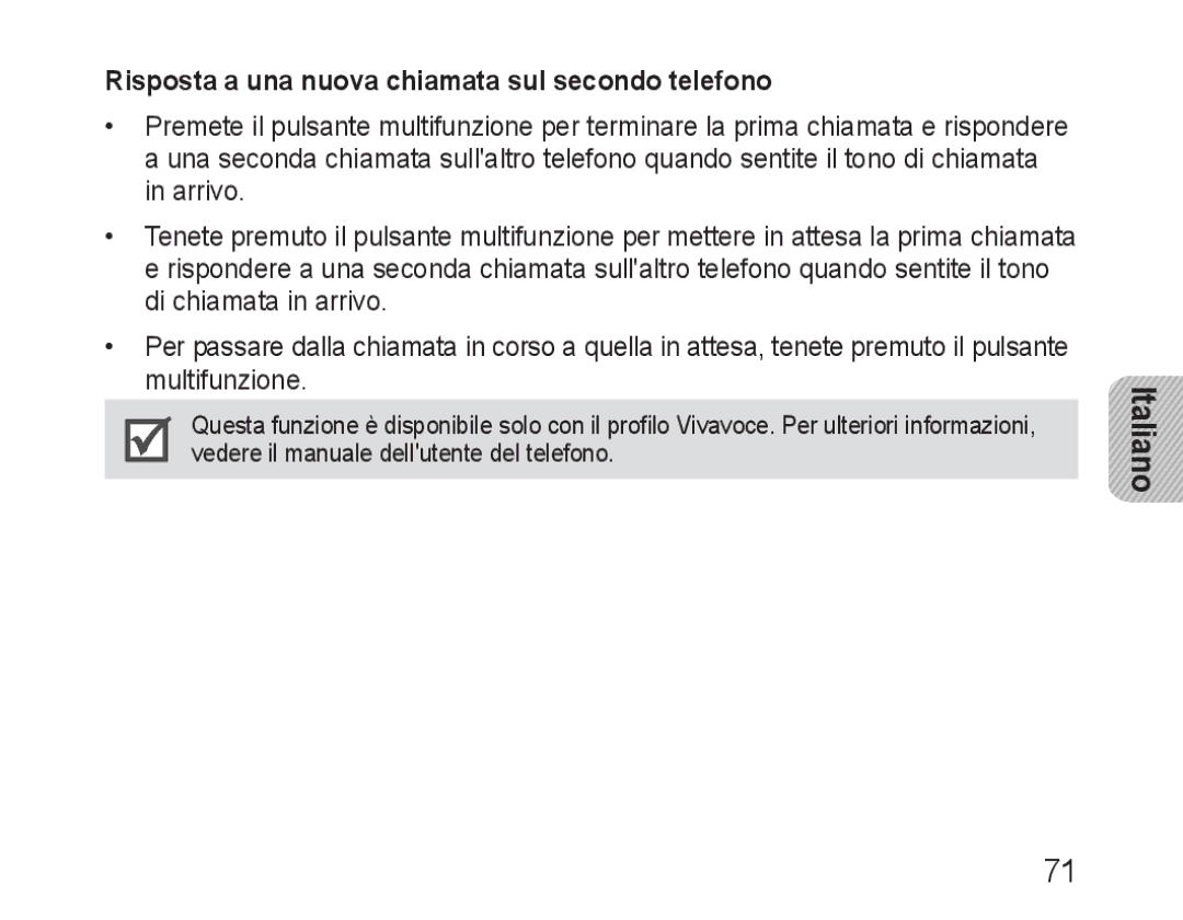 Samsung BHM3100EBECXEH, BHM3100EBECXEF, BHM3100EBECXET, BHM3100EBECXEV Risposta a una nuova chiamata sul secondo telefono 