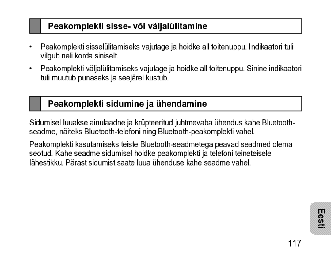 Samsung BHM3200EDECSER manual Peakomplekti sisse- või väljalülitamine, Peakomplekti sidumine ja ühendamine 