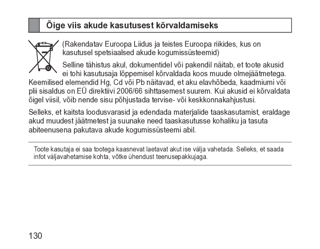 Samsung BHM3200EDECSER manual Õige viis akude kasutusest kõrvaldamiseks 