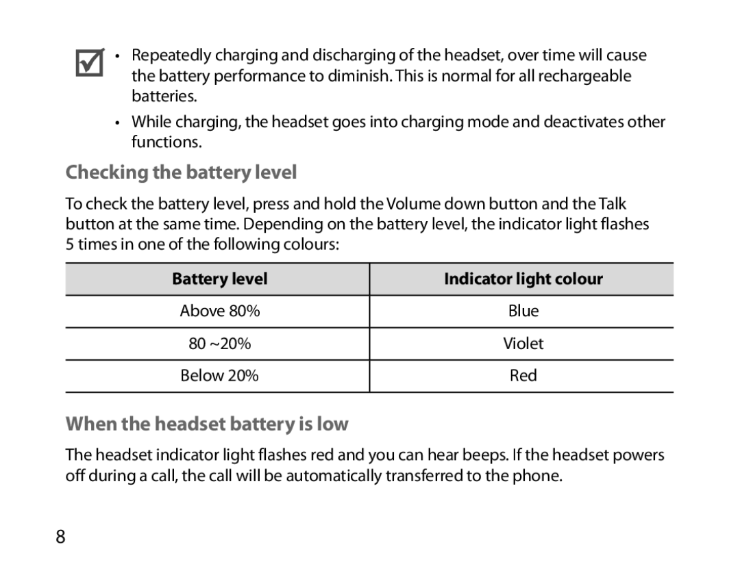 Samsung BHM3200EDECEUR Checking the battery level, When the headset battery is low, Battery level Indicator light colour 