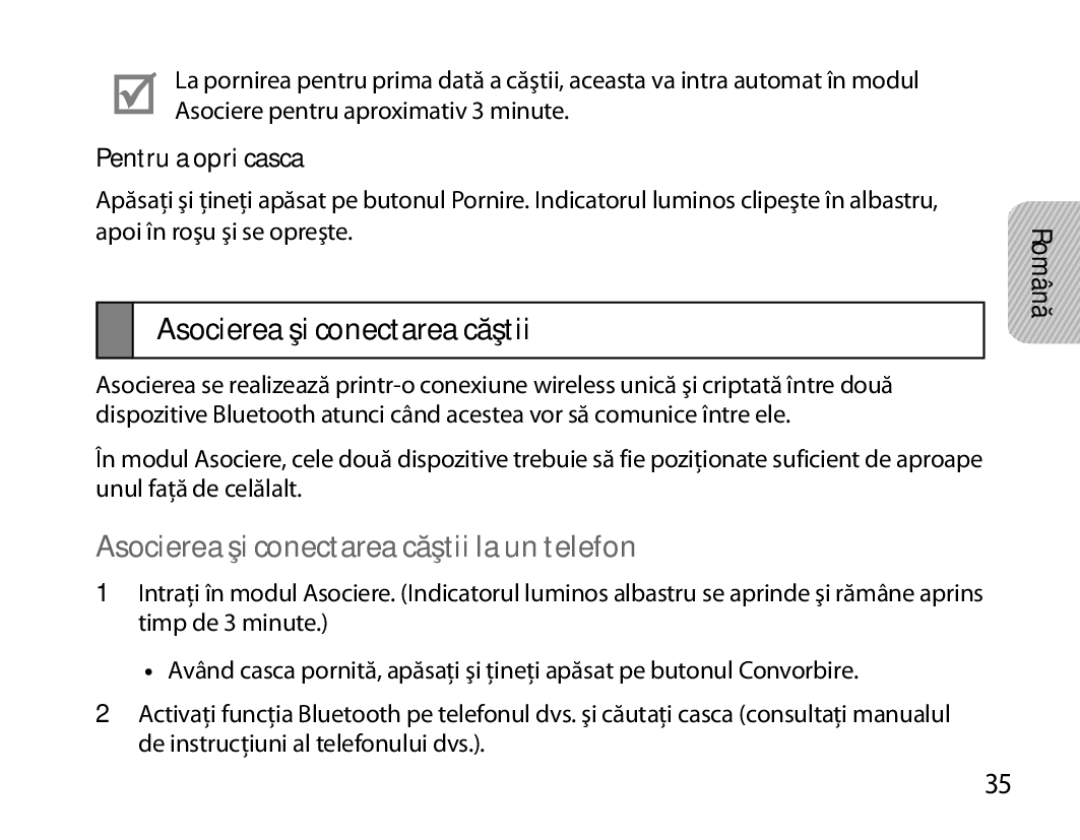 Samsung BHM3200EDECFOP, BHM3200EDECXEF manual Asocierea şi conectarea căştii la un telefon, Pentru a opri casca 