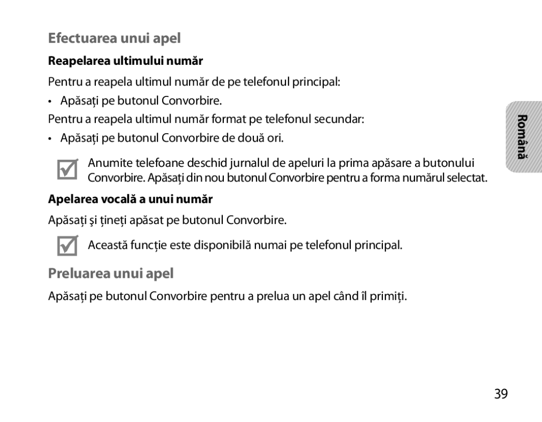 Samsung BHM3200EDECSER Efectuarea unui apel, Preluarea unui apel, Reapelarea ultimului număr, Apelarea vocală a unui număr 