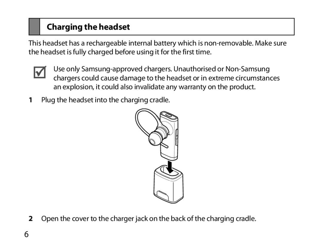 Samsung BHM3200EDECXEH, BHM3200EDECXEF, BHM3200EDECFOP, BHM3200EDECXEE, BHM3200EDECEUR, BHM3200EDECSER Charging the headset 