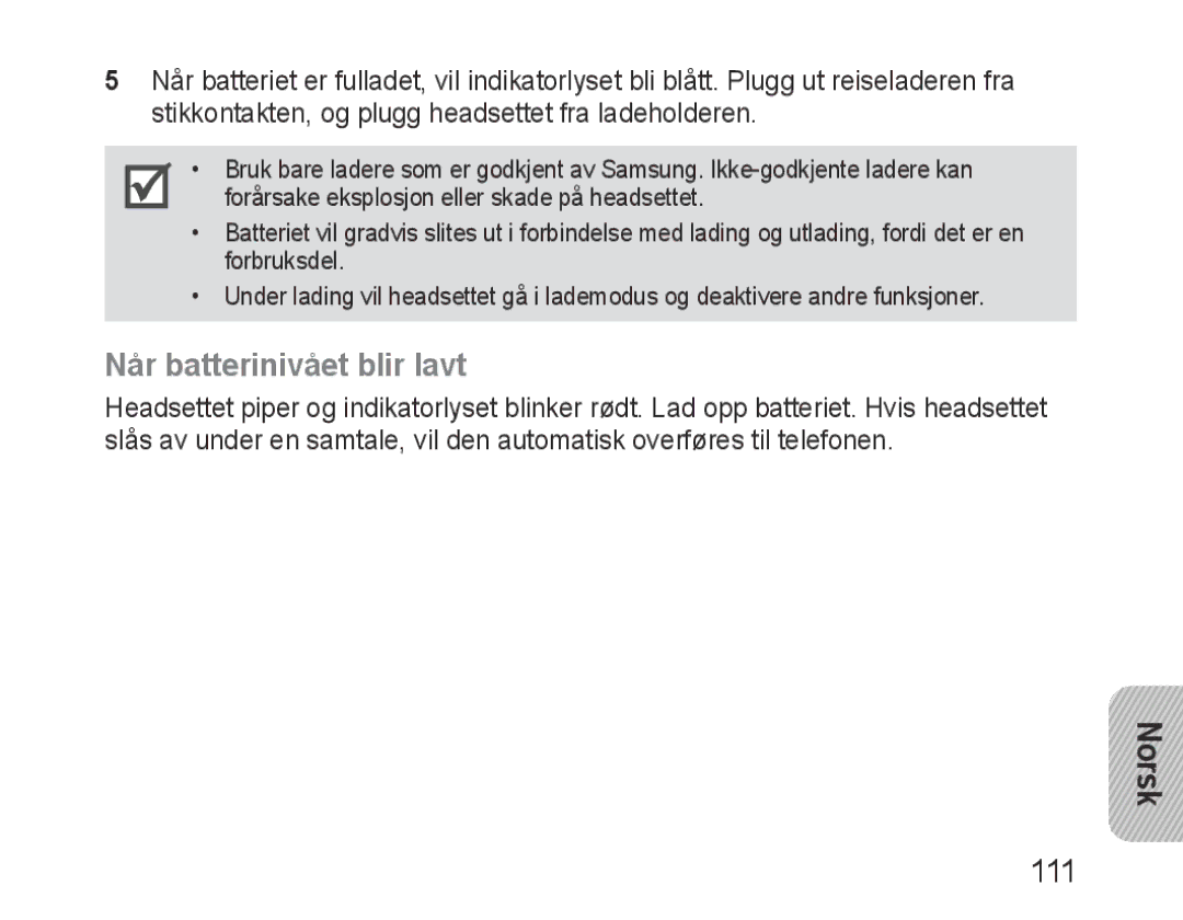 Samsung BHM3200EDECSER, BHM3200EDECXEF, BHM3200EDECFOP, BHM3200EDECXEH, BHM3200EDECXEE Når batterinivået blir lavt, Norsk 