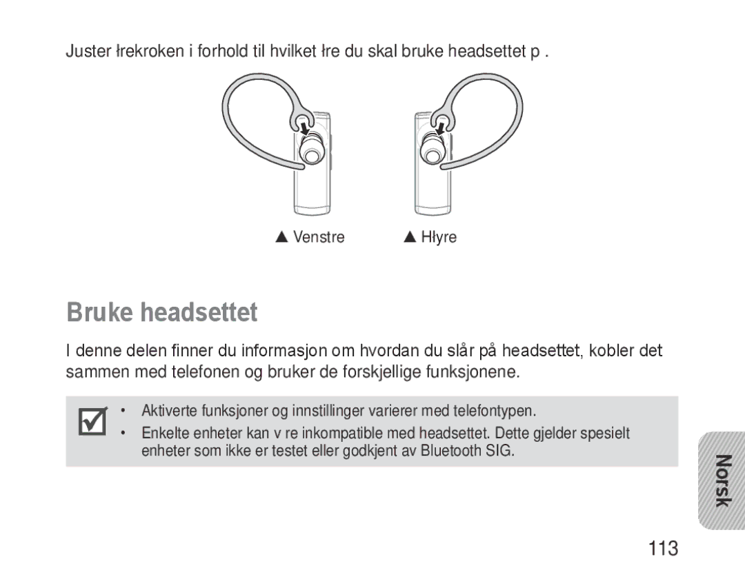 Samsung BHM3200EDECFOP, BHM3200EDECXEF, BHM3200EDECXEH, BHM3200EDECXEE, BHM3200EDECEUR, BHM3200EDECSER manual Bruke headsettet 