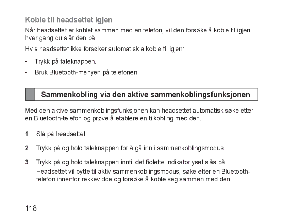 Samsung BHM3200EDECXEF, BHM3200EDECFOP Koble til headsettet igjen, Sammenkobling via den aktive sammenkoblingsfunksjonen 