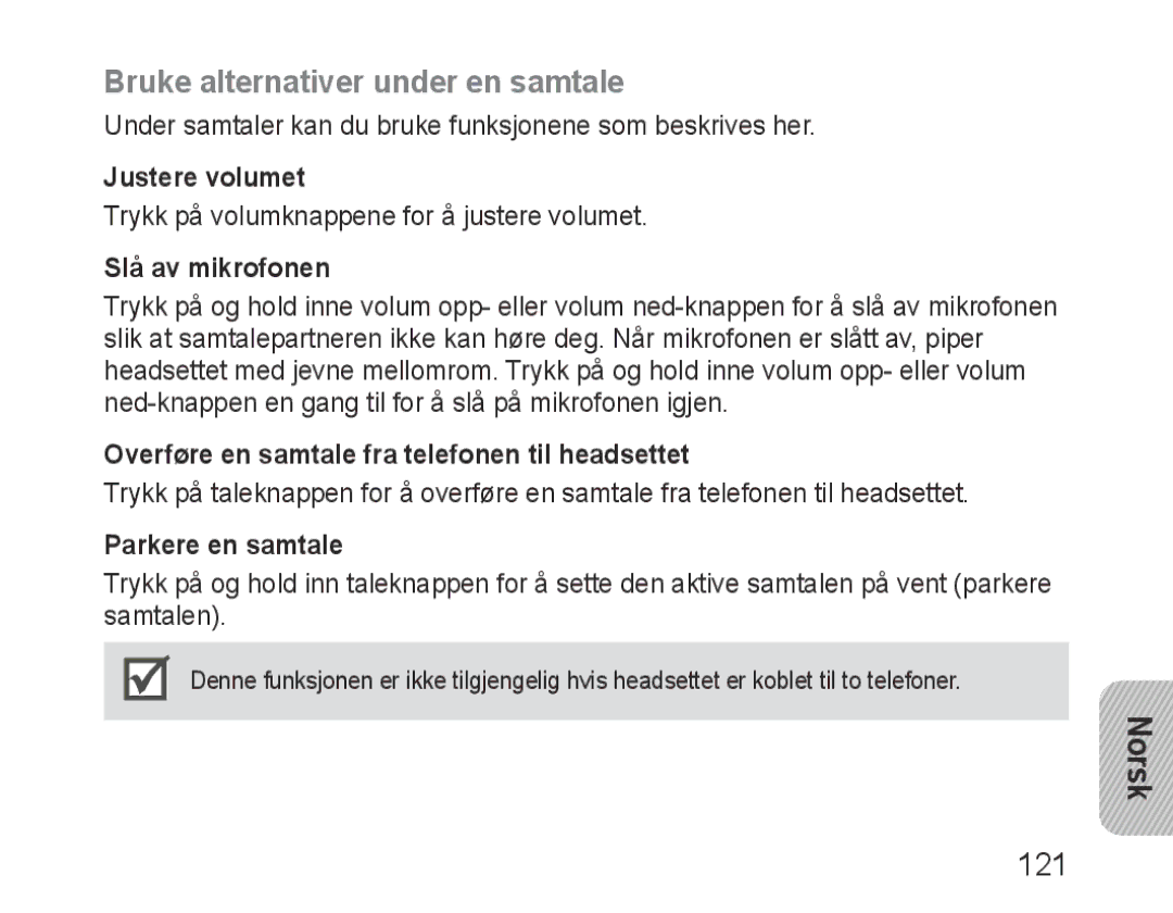 Samsung BHM3200EDECXEE manual Bruke alternativer under en samtale, Justere volumet, Slå av mikrofonen, Parkere en samtale 