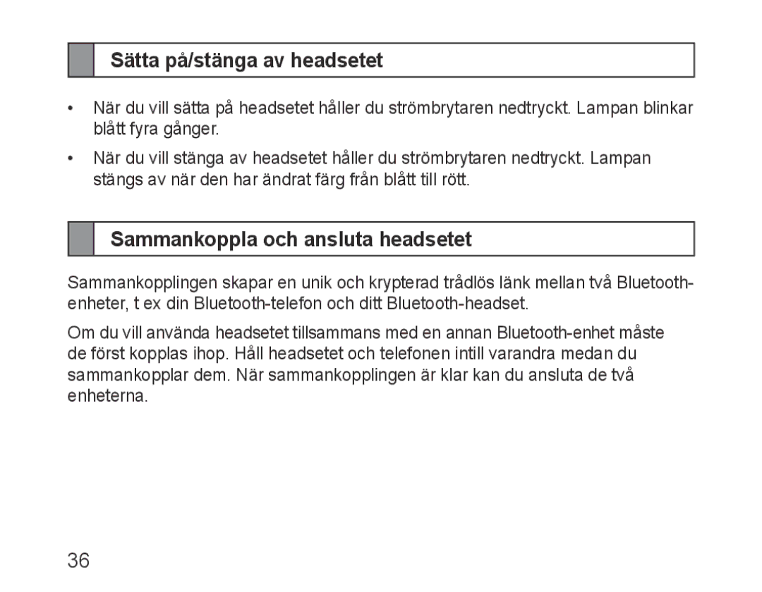 Samsung BHM3200EDECXEH, BHM3200EDECXEF, BHM3200EDECFOP Sätta på/stänga av headsetet, Sammankoppla och ansluta headsetet 