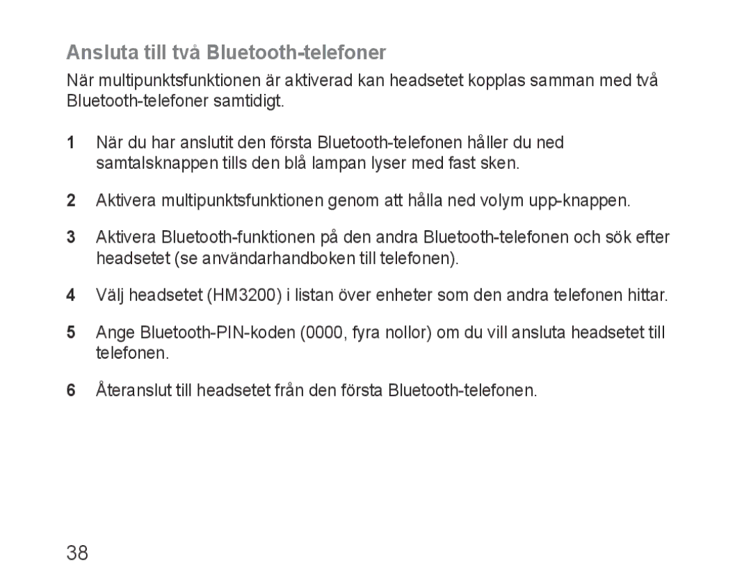 Samsung BHM3200EDECEUR, BHM3200EDECXEF, BHM3200EDECFOP, BHM3200EDECXEH, BHM3200EDECXEE Ansluta till två Bluetooth-telefoner 