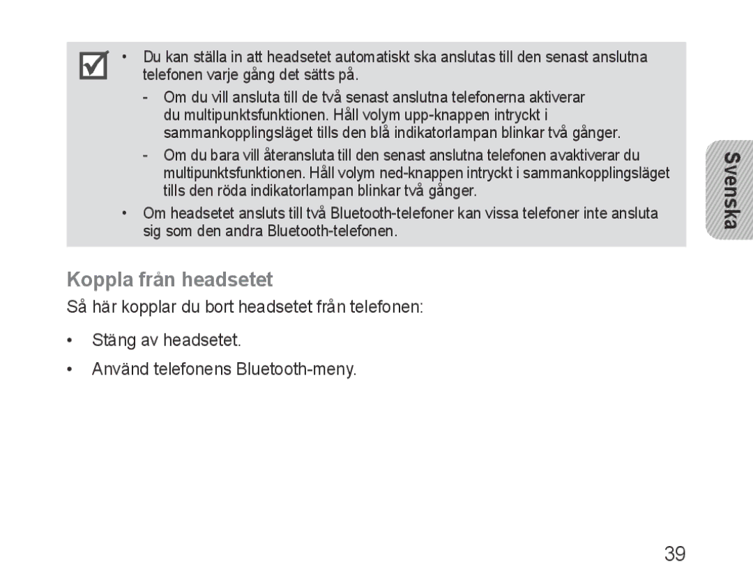 Samsung BHM3200EDECSER, BHM3200EDECXEF, BHM3200EDECFOP, BHM3200EDECXEH, BHM3200EDECXEE, BHM3200EDECEUR Koppla från headsetet 