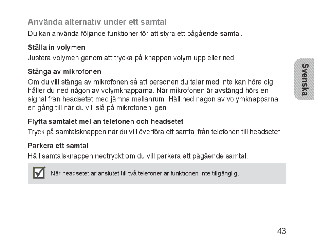 Samsung BHM3200EDECXEE Använda alternativ under ett samtal, Ställa in volymen, Stänga av mikrofonen, Parkera ett samtal 