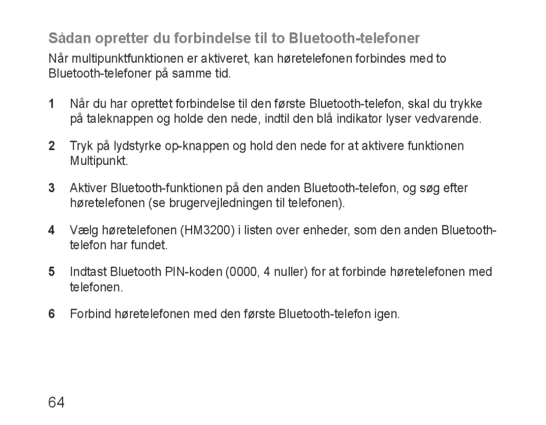 Samsung BHM3200EDECXEF, BHM3200EDECFOP, BHM3200EDECXEH manual Sådan opretter du forbindelse til to Bluetooth-telefoner 