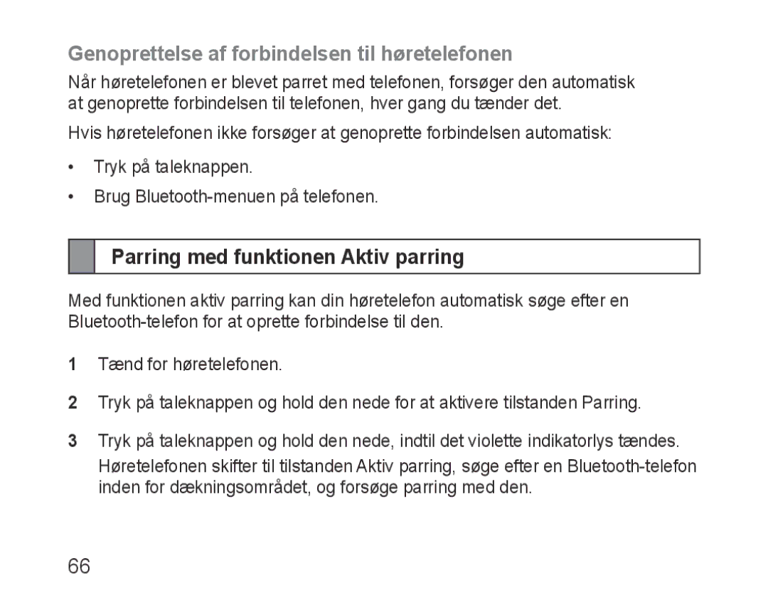 Samsung BHM3200EDECXEH manual Genoprettelse af forbindelsen til høretelefonen, Parring med funktionen Aktiv parring 