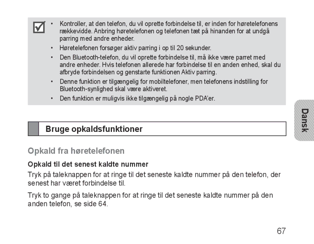 Samsung BHM3200EDECXEE manual Bruge opkaldsfunktioner, Opkald fra høretelefonen, Opkald til det senest kaldte nummer 