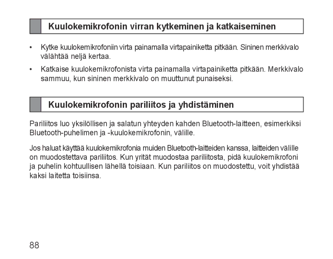 Samsung BHM3200EDECXEF Kuulokemikrofonin virran kytkeminen ja katkaiseminen, Kuulokemikrofonin pariliitos ja yhdistäminen 