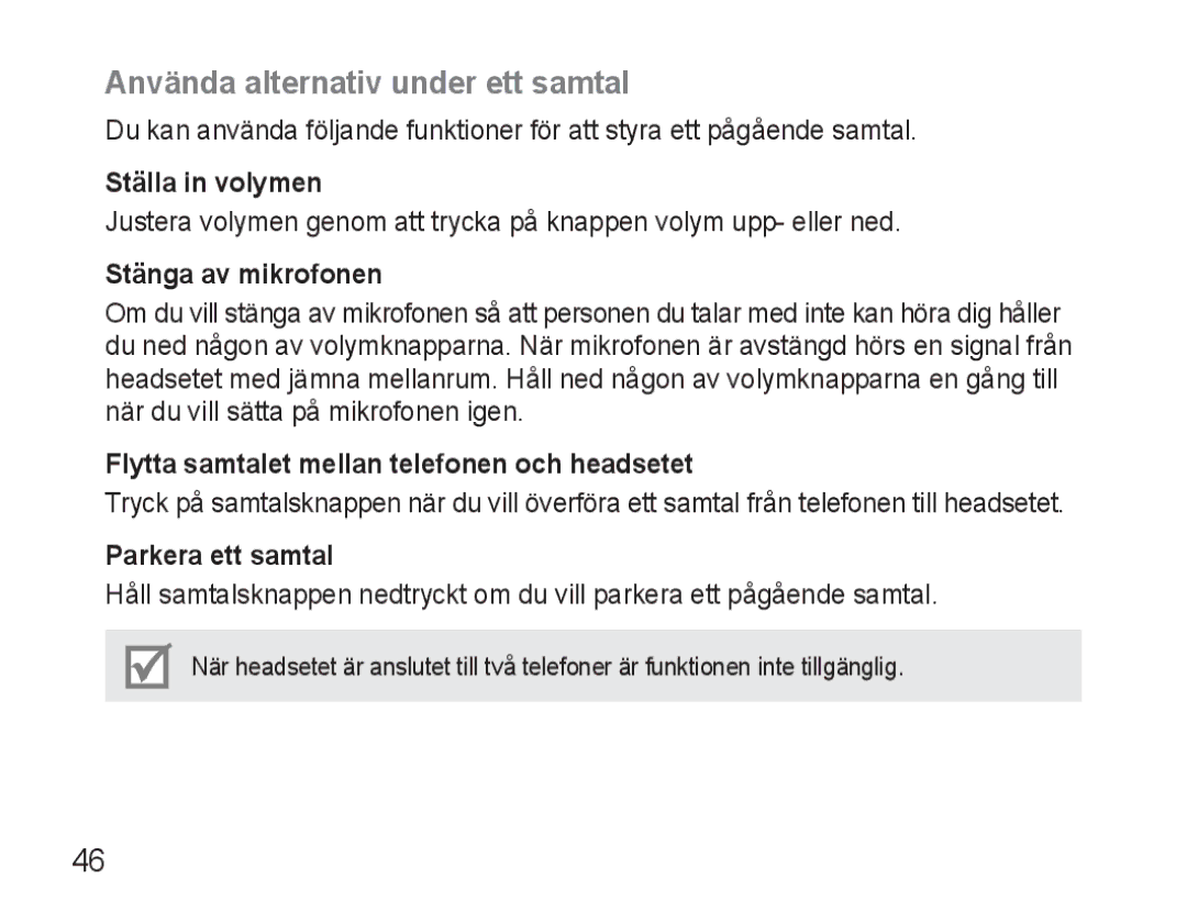 Samsung BHM3500EWECFOP Använda alternativ under ett samtal, Ställa in volymen, Stänga av mikrofonen, Parkera ett samtal 