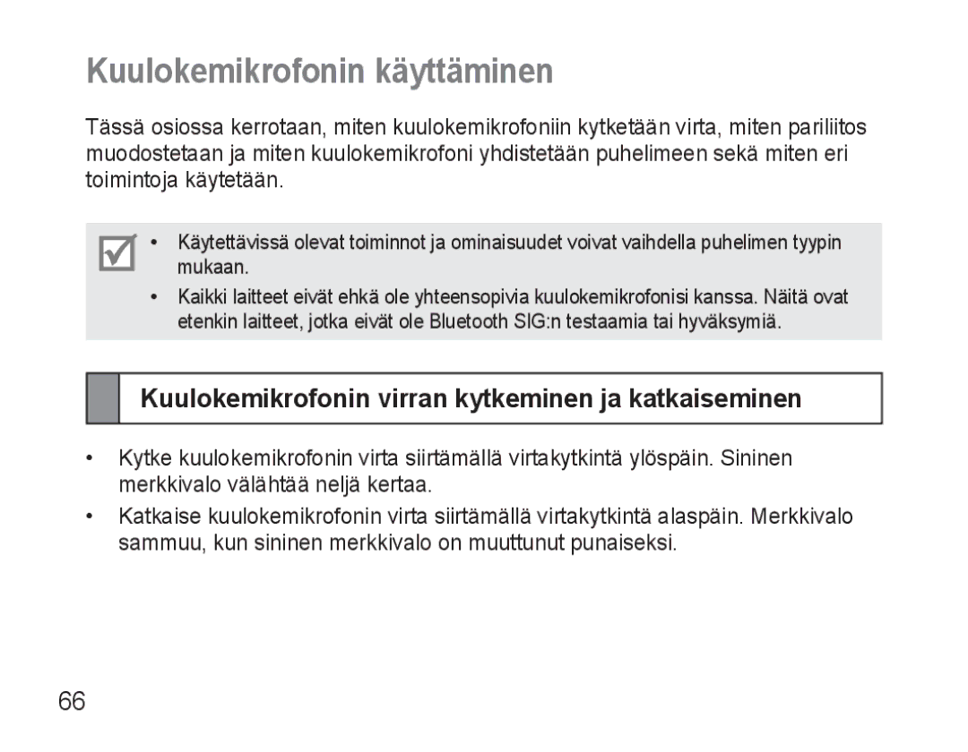 Samsung BHM3500EWECFOP, BHM3500EBECFOP Kuulokemikrofonin käyttäminen, Kuulokemikrofonin virran kytkeminen ja katkaiseminen 