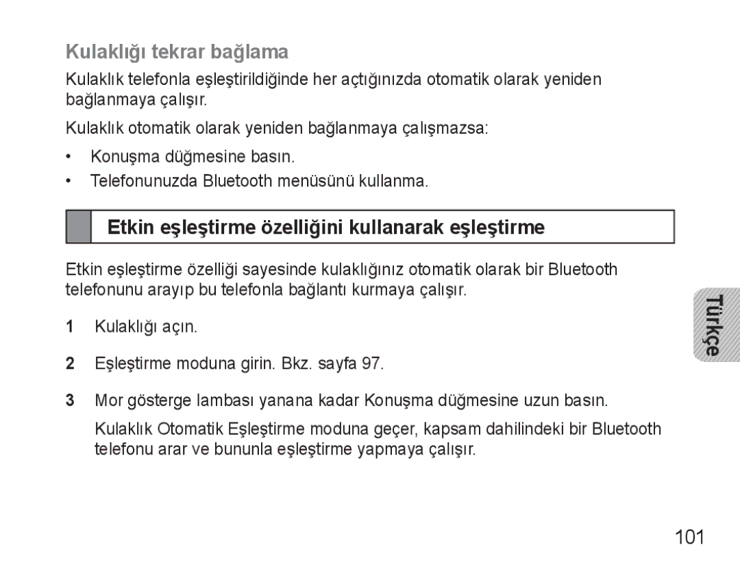 Samsung BHM3500EWECXEH, BHM3500EBECXEH Kulaklığı tekrar bağlama, Etkin eşleştirme özelliğini kullanarak eşleştirme, 101 