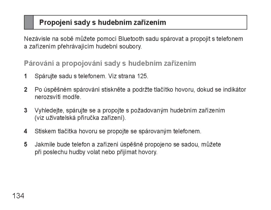 Samsung BHM3500EBECXEH manual Propojení sady s hudebním zařízením, Párování a propojování sady s hudebním zařízením, 134 