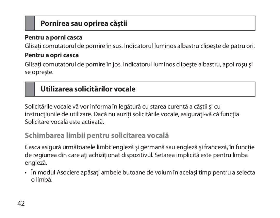 Samsung BHM3700EDRCSER, BHM3700EDEGXEF Pornirea sau oprirea căştii, Utilizarea solicitărilor vocale, Pentru a porni casca 