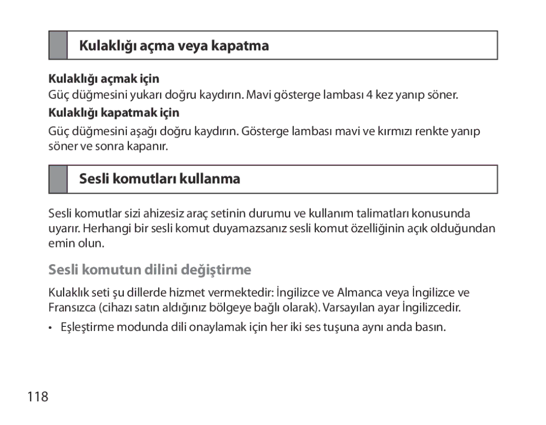 Samsung BHM3700EDEGXEF manual Kulaklığı açma veya kapatma, Sesli komutları kullanma, Sesli komutun dilini değiştirme, 118 