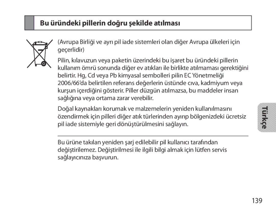 Samsung BHM3700EDECXEF, BHM3700EDEGXEF, BHM3700EDECXEH, BHM3700EDEGXEH manual Bu üründeki pillerin doğru şekilde atılması, 139 