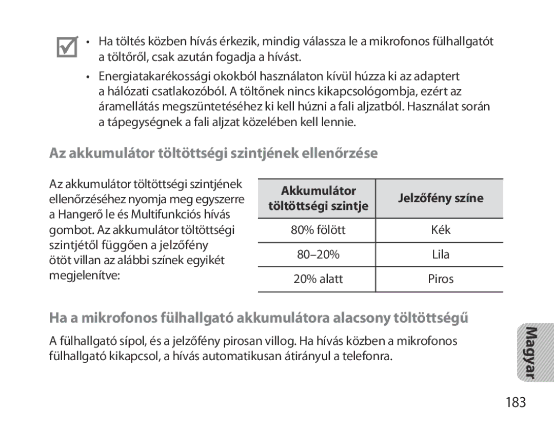 Samsung BHM3700EDEGXEF, BHM3700EDECXEF Az akkumulátor töltöttségi szintjének ellenőrzése, 183, Akkumulátor Jelzőfény színe 