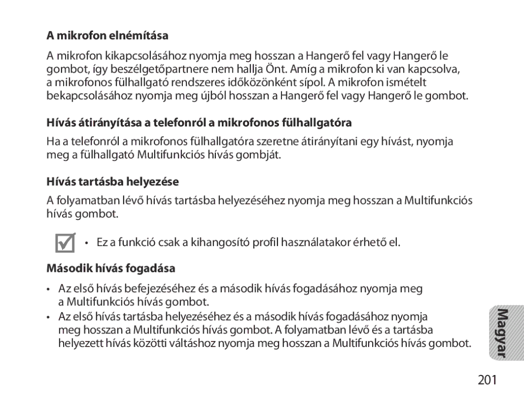 Samsung BHM3700EDEGXEH manual 201, Mikrofon elnémítása, Hívás átirányítása a telefonról a mikrofonos fülhallgatóra 