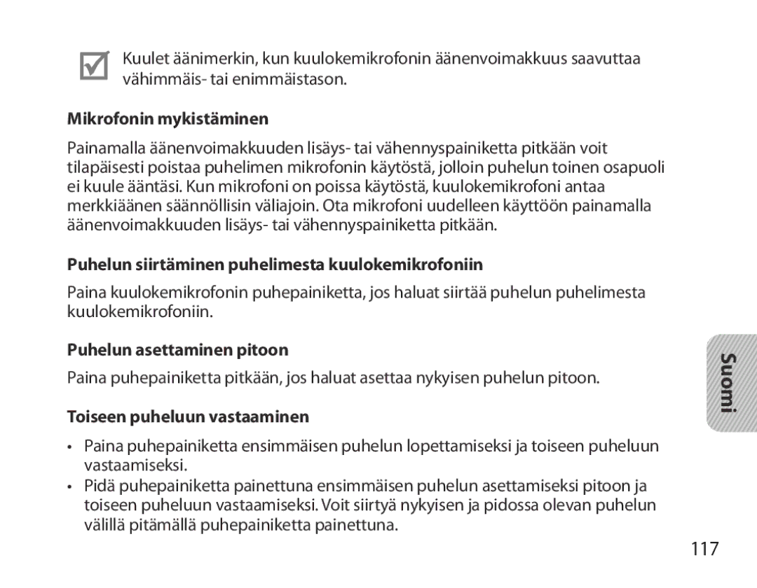 Samsung BHM3700EDRCSER, BHM3700EDEGXEF 117, Mikrofonin mykistäminen, Puhelun siirtäminen puhelimesta kuulokemikrofoniin 