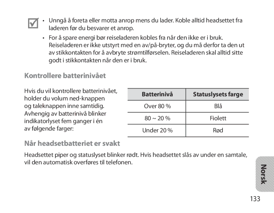 Samsung BHM3700EDEGXEF manual Kontrollere batterinivået, Når headsetbatteriet er svakt, 133, Batterinivå Statuslysets farge 