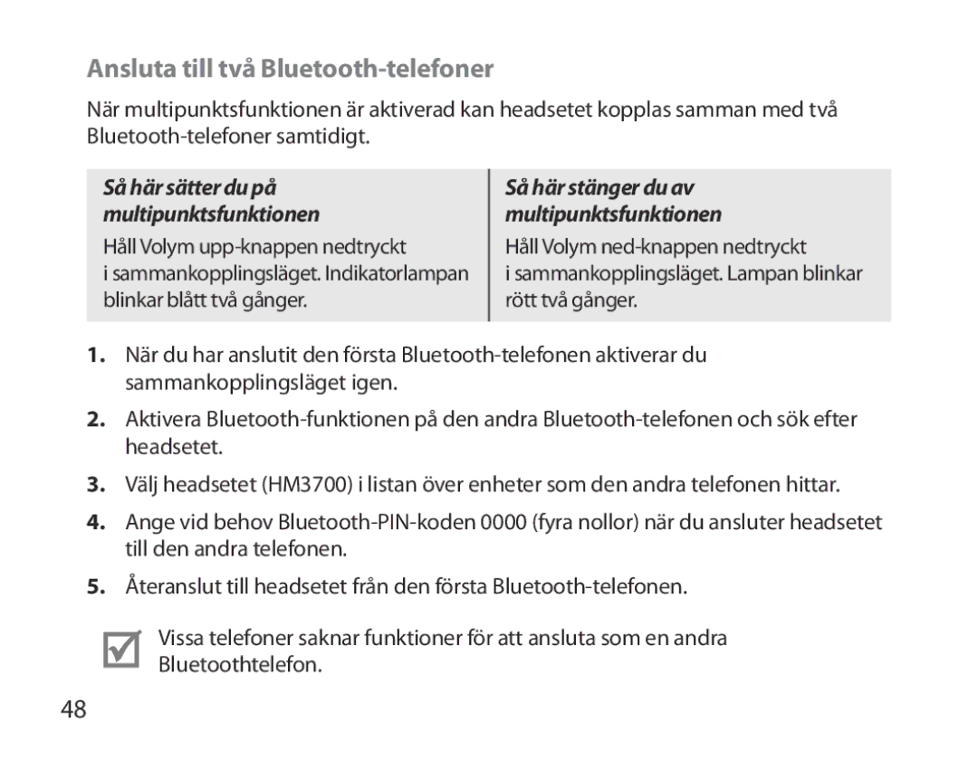 Samsung BHM3700EDEGXEF, BHM3700EDECXEF manual Ansluta till två Bluetooth-telefoner, Håll Volym upp-knappen nedtryckt 