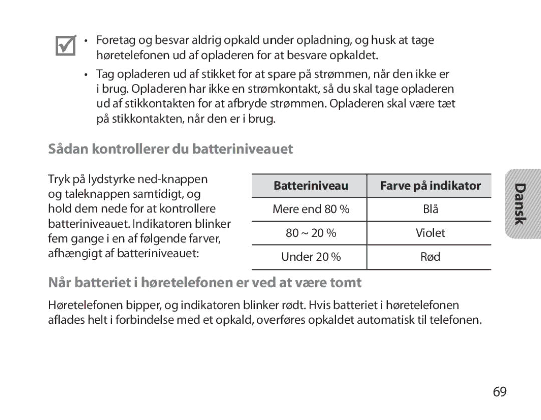 Samsung BHM3700EDECXEF Sådan kontrollerer du batteriniveauet, Dansk, Når batteriet i høretelefonen er ved at være tomt 