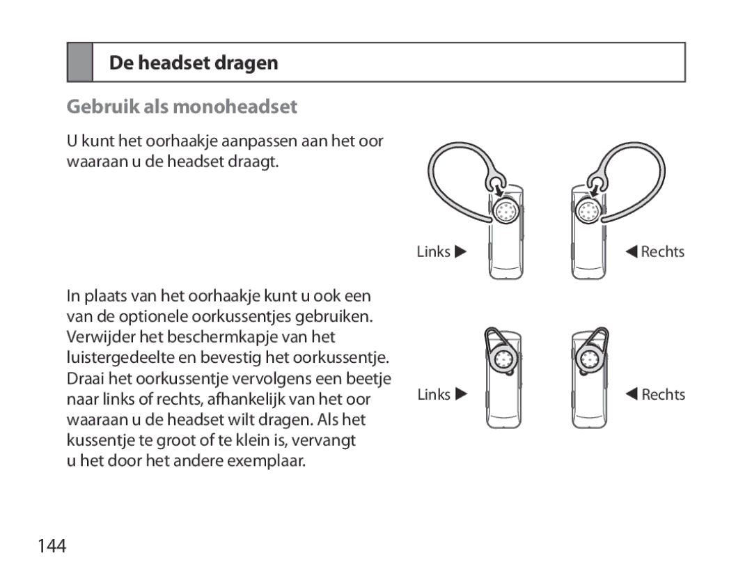 Samsung BHM3700EDECXEF, BHM3700EDEGXEF, BHM3700EDECXEH, BHM3700EDEGXEH manual De headset dragen, Gebruik als monoheadset, 144 