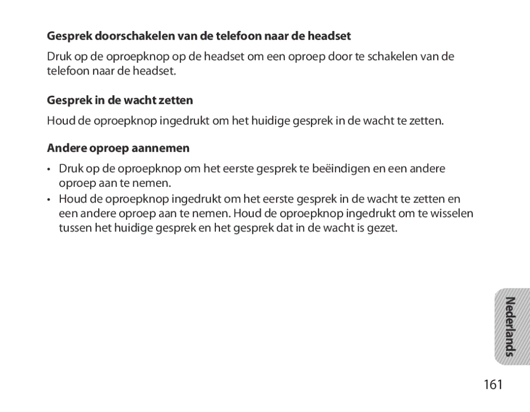 Samsung BHM3700EDEGXEH manual 161, Gesprek doorschakelen van de telefoon naar de headset, Gesprek in de wacht zetten 